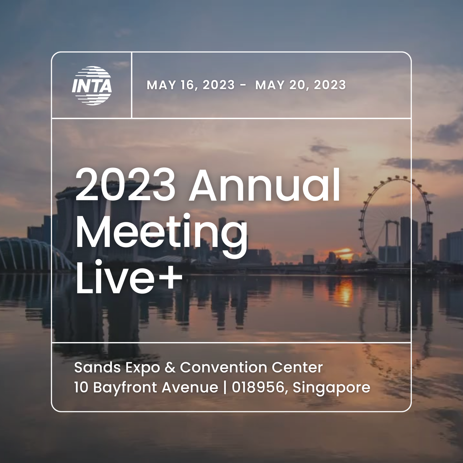 INTA 2023 Annual Meeting – シンガポール開催